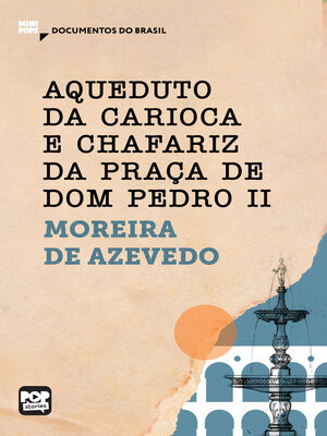 cover image of Aqueduto da Carioca e Chafariz da Praça de Dom Pedro II